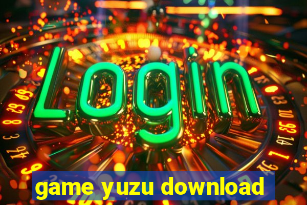 game yuzu download